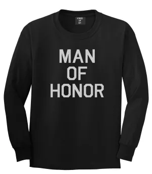 Man Of Honor Funny Bachelor Party Wedding Mens Long Sleeve T-Shirt