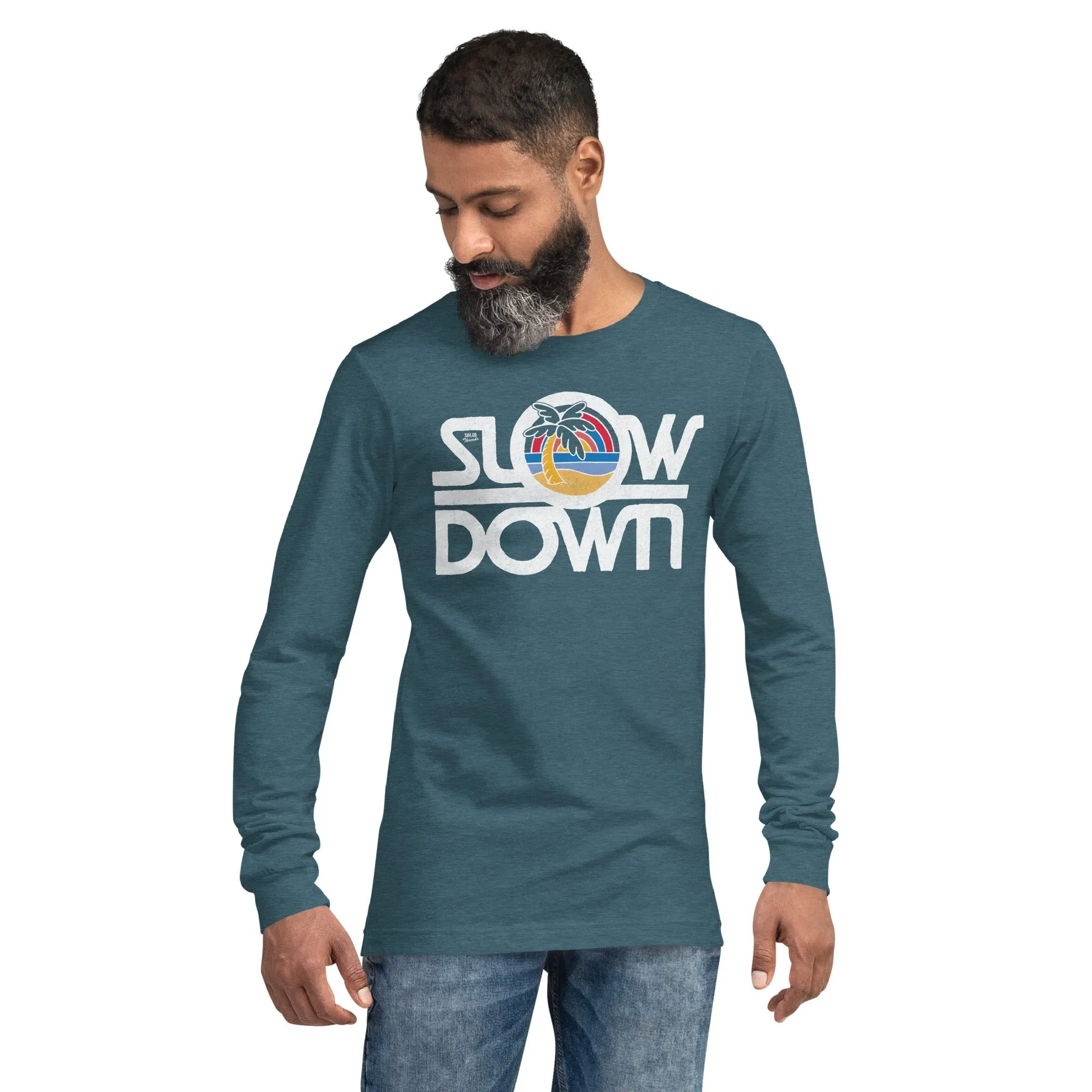 Slow Down Long Sleeve T-Shirt